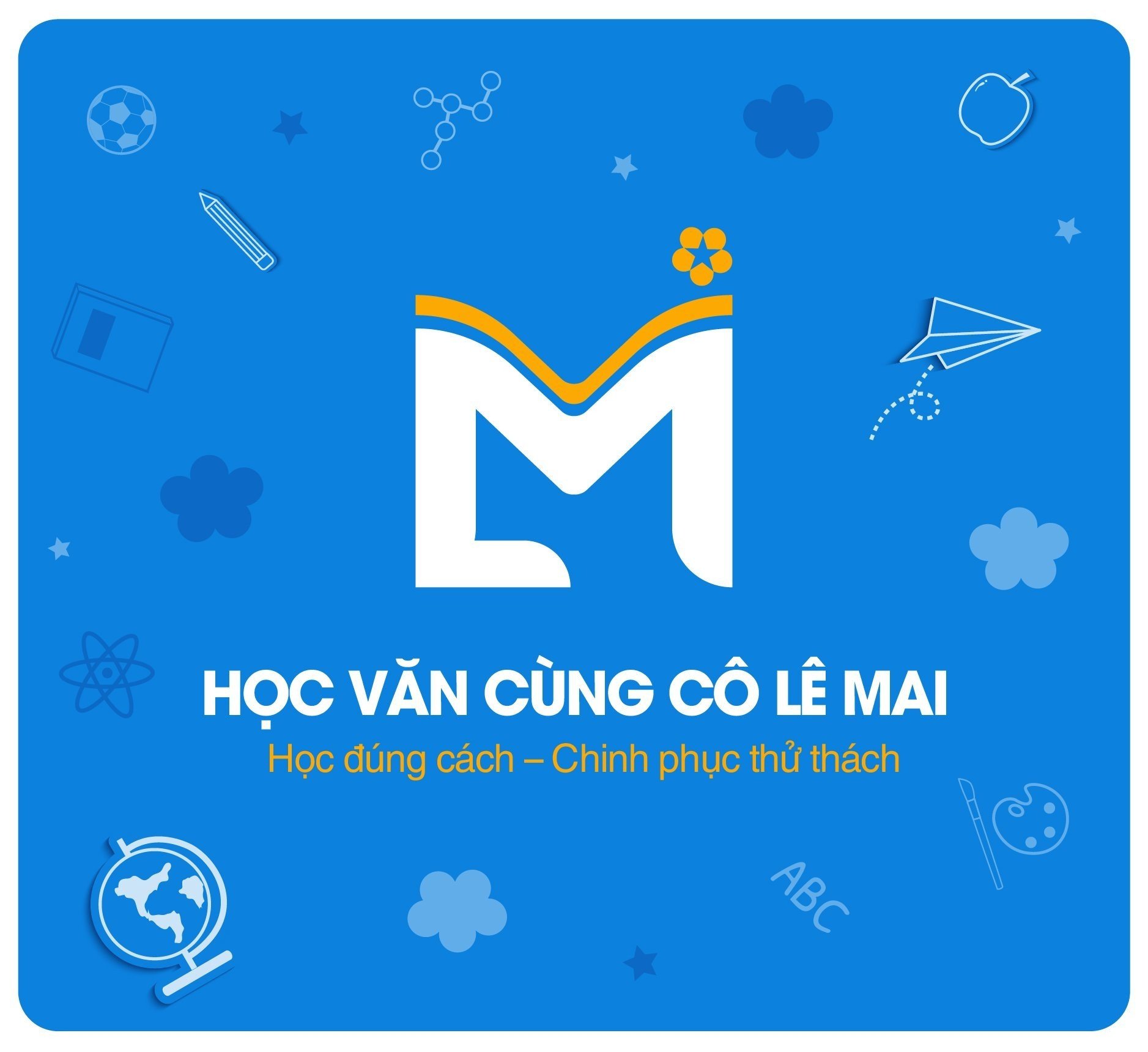 Học Văn cùng cô Lê Mai 