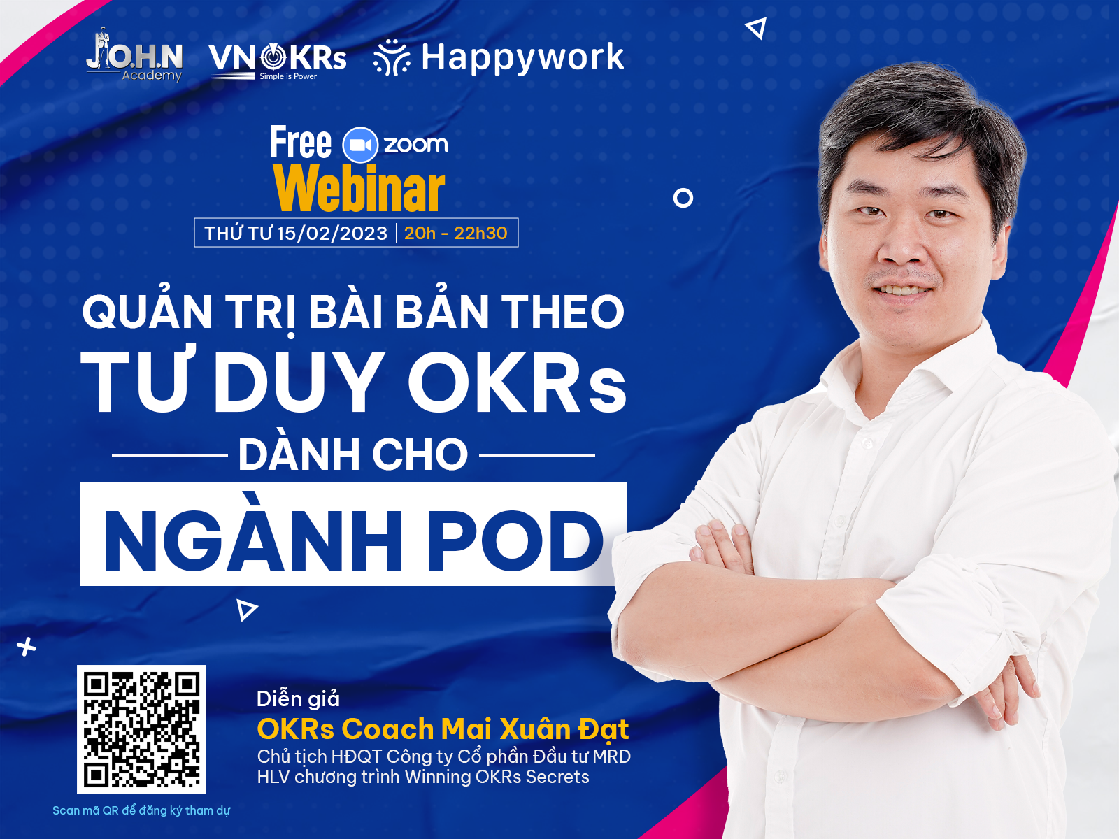 [WEBINAR MIỄN PHÍ] QUẢN TRỊ BÀI BẢN THEO TƯ DUY OKRs DÀNH CHO NGÀNH POD