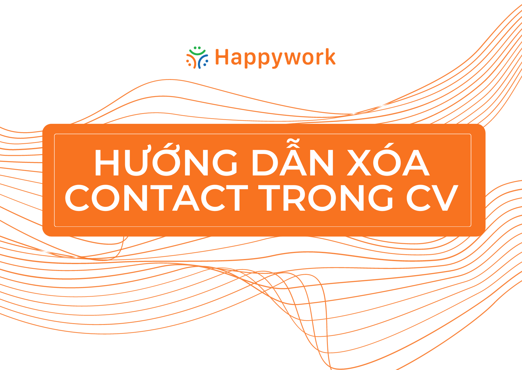 Hướng dẫn xóa contact trong CV